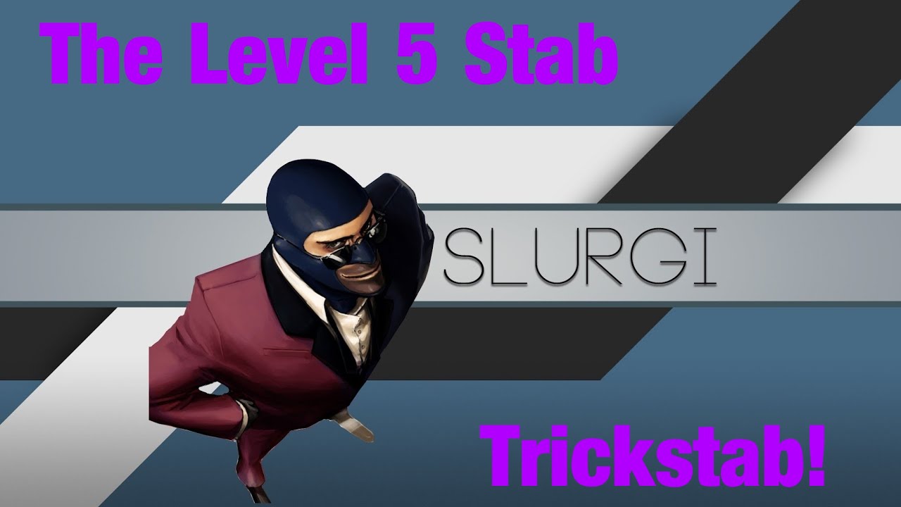 Circle Strafe Stabbing: The Level 5 Stab [Reupload]