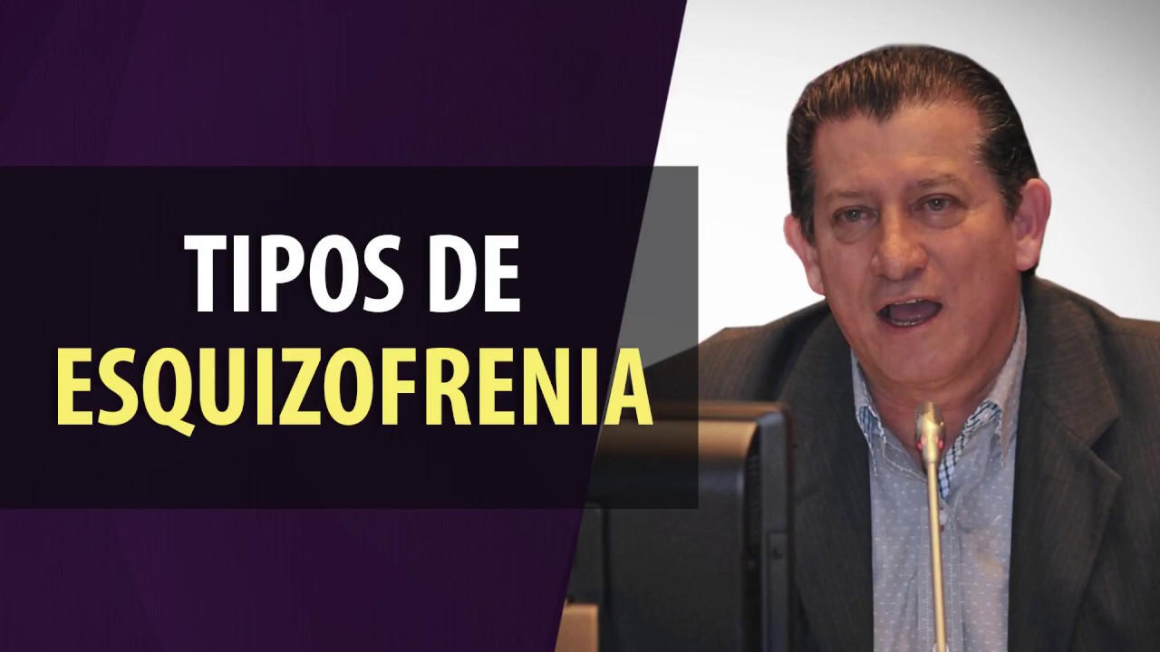 Tipos de Esquizofrenia