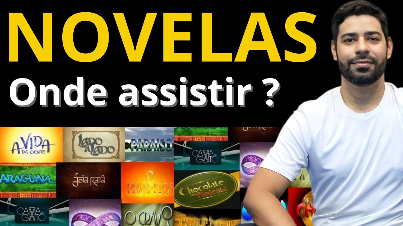 Melhores Streamings para assistir NOVELAS.