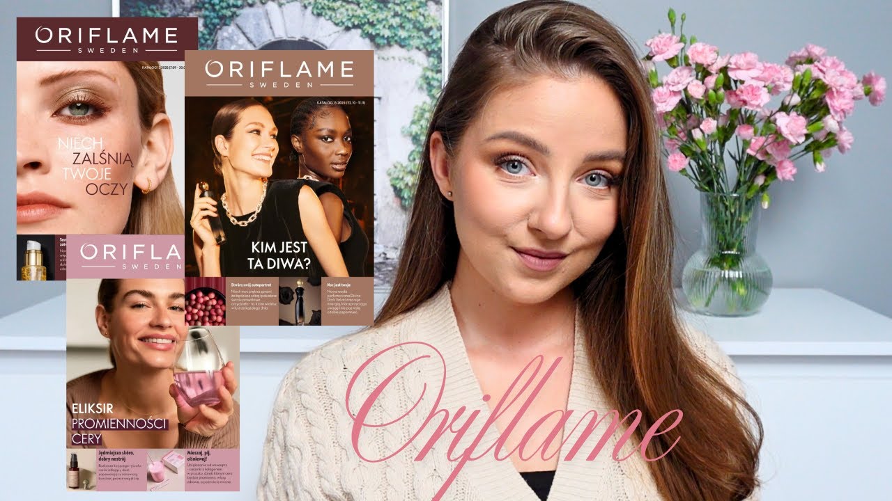 3 ZAM&Oacute;WIENIA Z ORIFLAME || KATALOGI 13, 14 i 15/2025