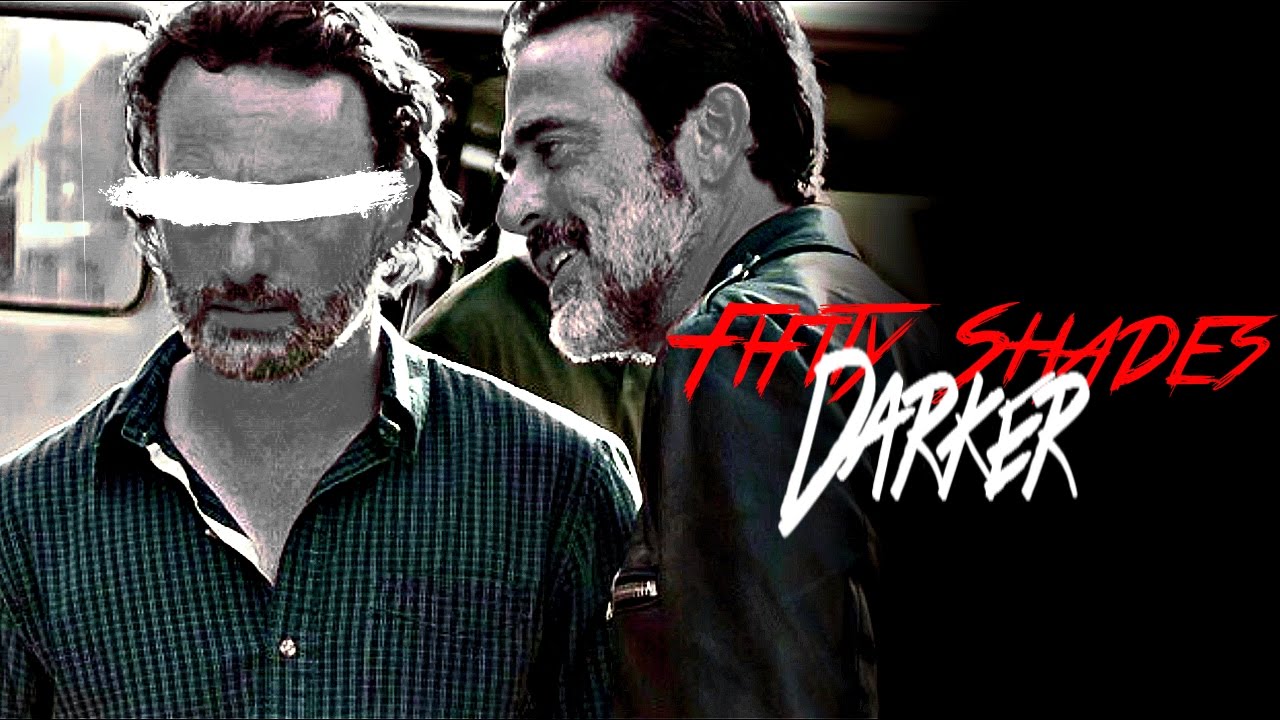 Negan x Rick [Fifty Shades Darker]