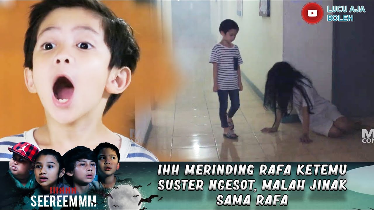 IHH MERINDING RAFA KETEMUSUSTER NGESOT, MALAH JINAKSAMA RAFAI - IH SEREM