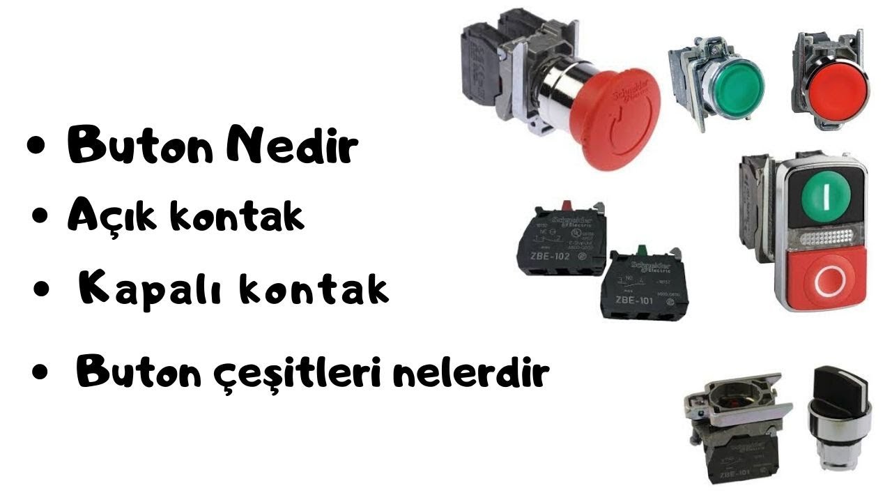 Buton nedir kontak yapıları nasıl çalışır?