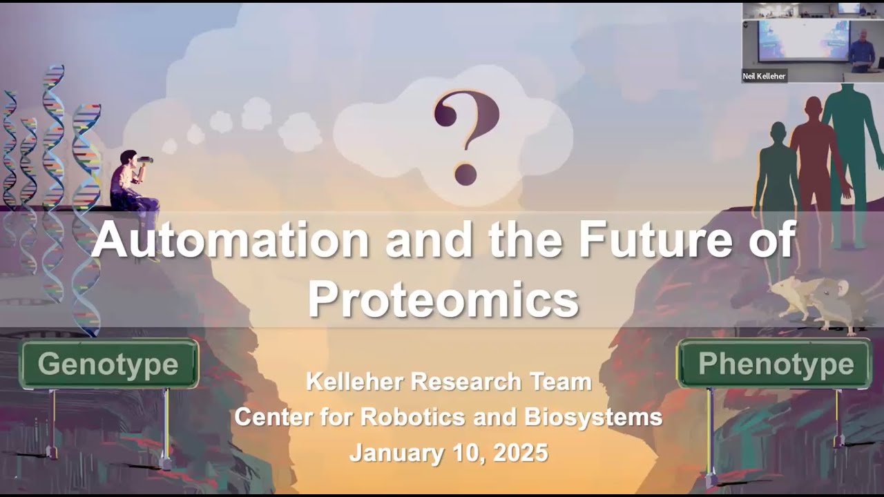 Neil Kelleher, Northwestern: Automation and the Future of Proteomics
