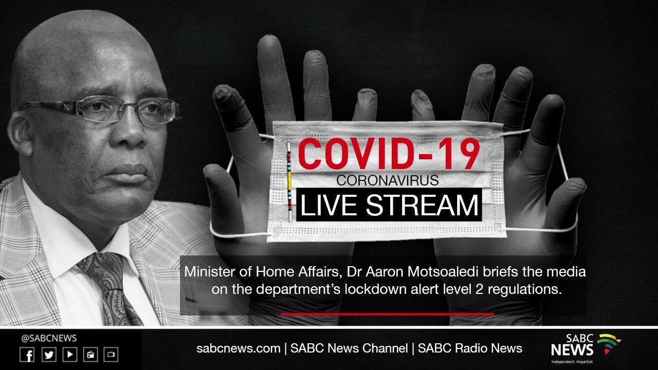 Minister Aaron Motsoaledi briefs media on Home Affairs Alert Level 2 Regulations
