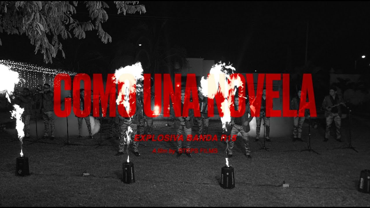 Como Una Novela -  Explosiva Banda R15 [En Vivo]