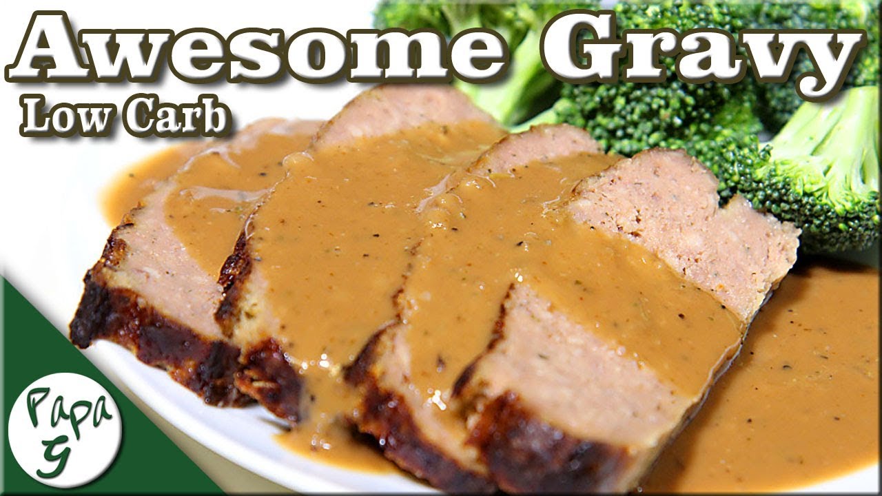 Easy To Make Low Carb Gravy Recipe – Turkey – Chicken – Beef – Keto