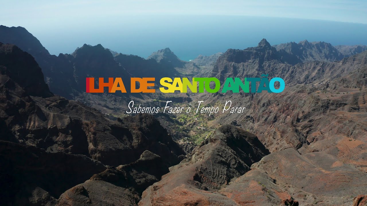 Ilha de Santo Antão - Sabemos fazer o tempo parar