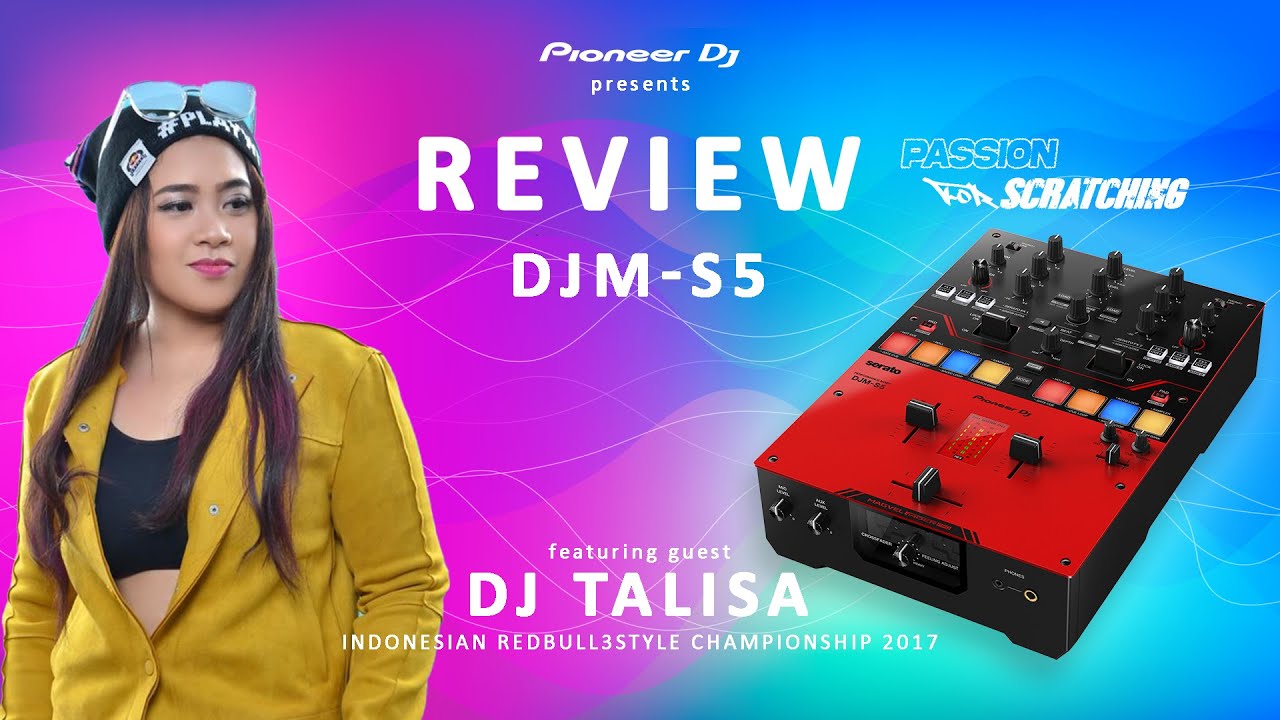 DJ Talisa Review DJM-S5 - Pioneer Indonesia