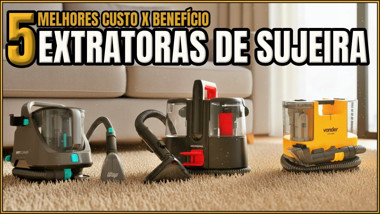 LIMPEZA PROFISSIONAL EM CASA: As 5 Melhores Extratoras de Sujeira e Estofados!