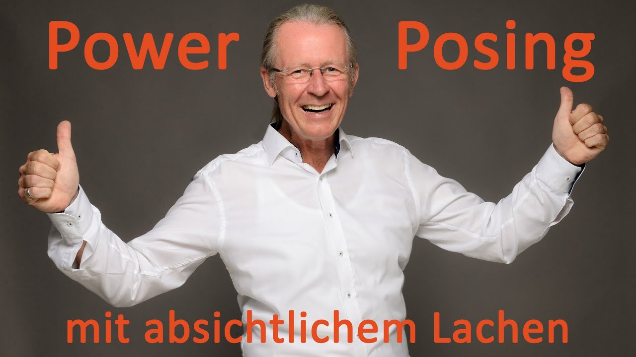 Power Posing mit absichtlichem Lachen