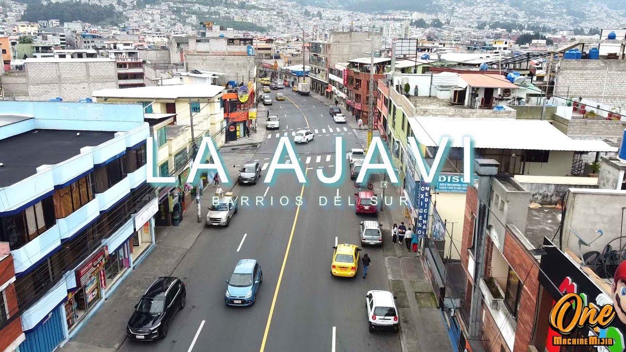 Barrio LA AJAVI | One Machine Mijin