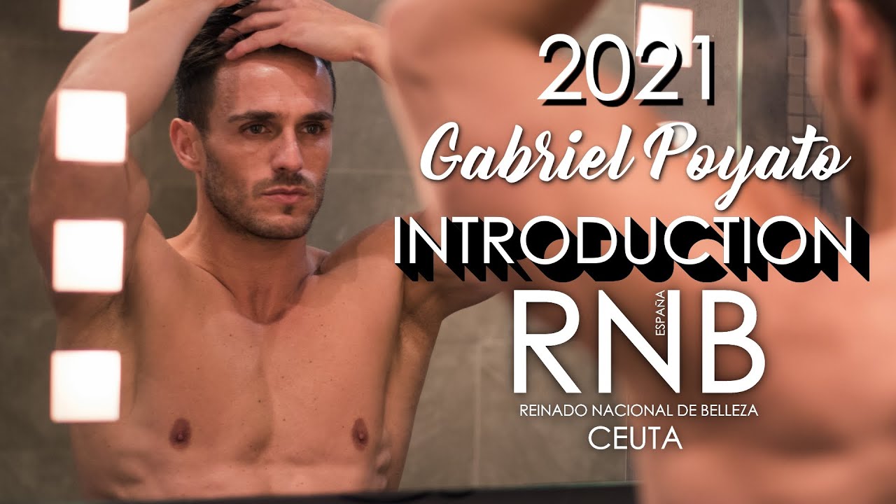 CEUTA | Gabriel Poyato | Mister RNB España 🇪🇸 2021 | VIDEO DE PRESENTACION