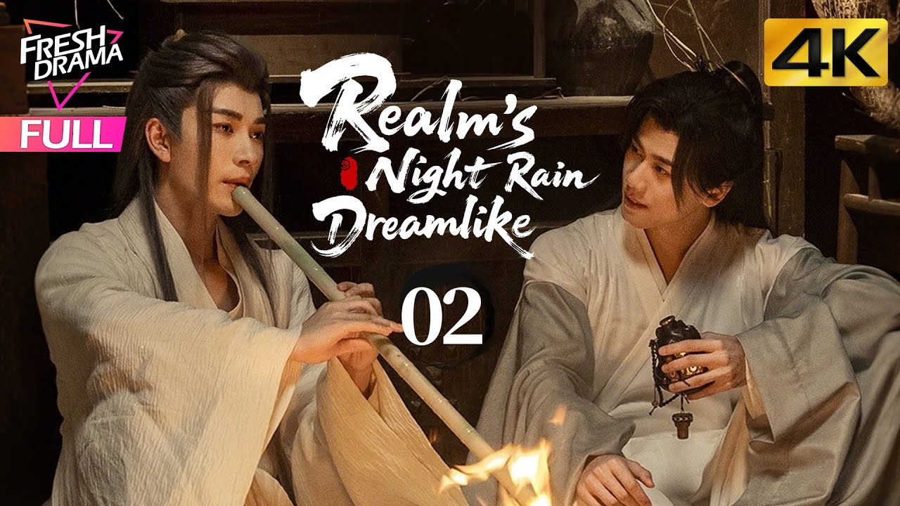 【4K Multi-sub】Realm's Night Rain Dreamlike EP02 | Yan Zi Xian, Min Xing Han | 江湖夜雨终似梦 | Fresh Drama