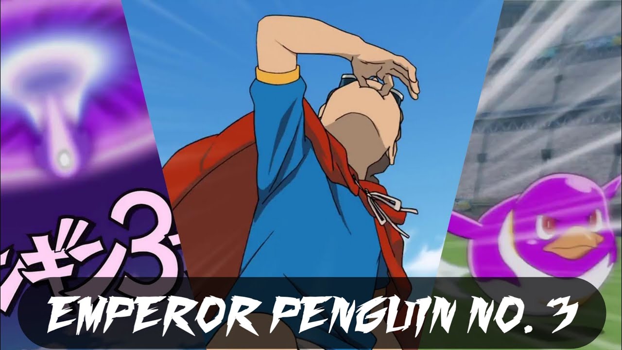 EMPEROR PENGUIN NO. 3 v/s STRONGEST GOALKEEPERS of Inazuma Eleven