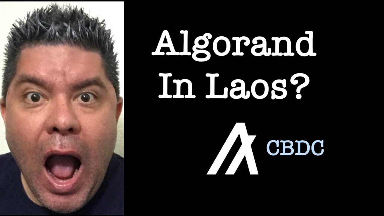Algorand, 🇱🇦 Laos? CBDC?