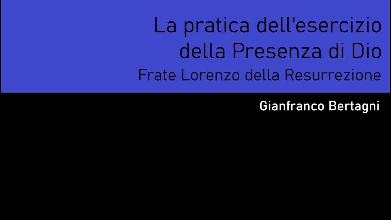 Frate Lorenzo della Resurrezione, La pratica dell'esercizio della Presenza di Dio