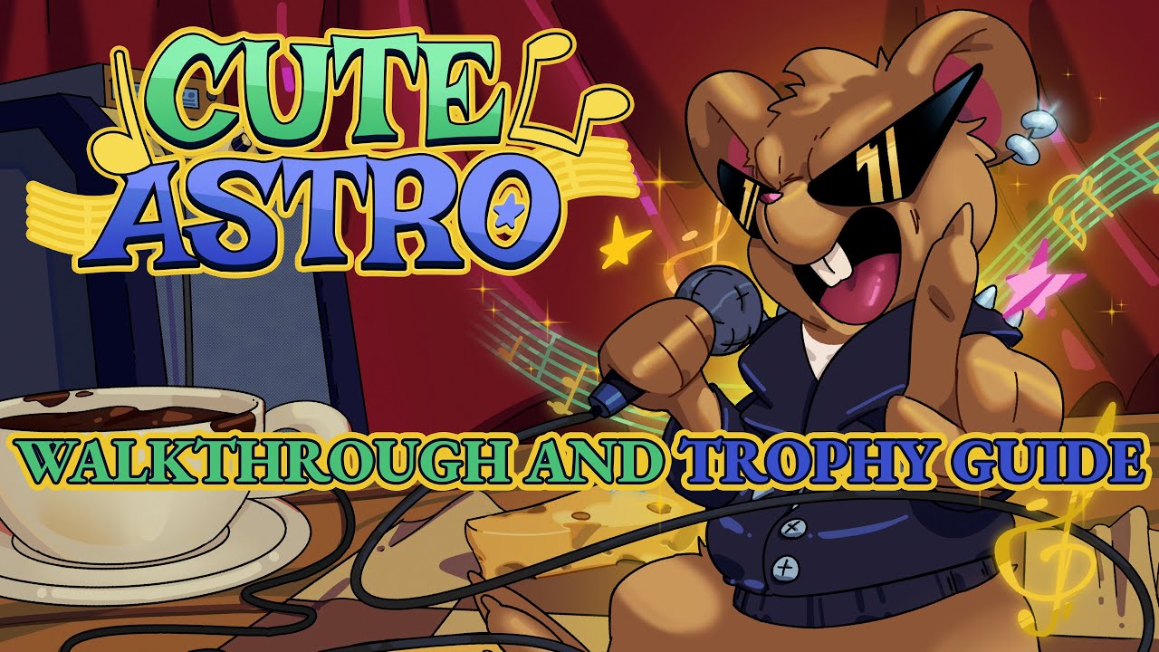 Cute Astro - Walkthrough | Trophy Guide | Achievement Guide
