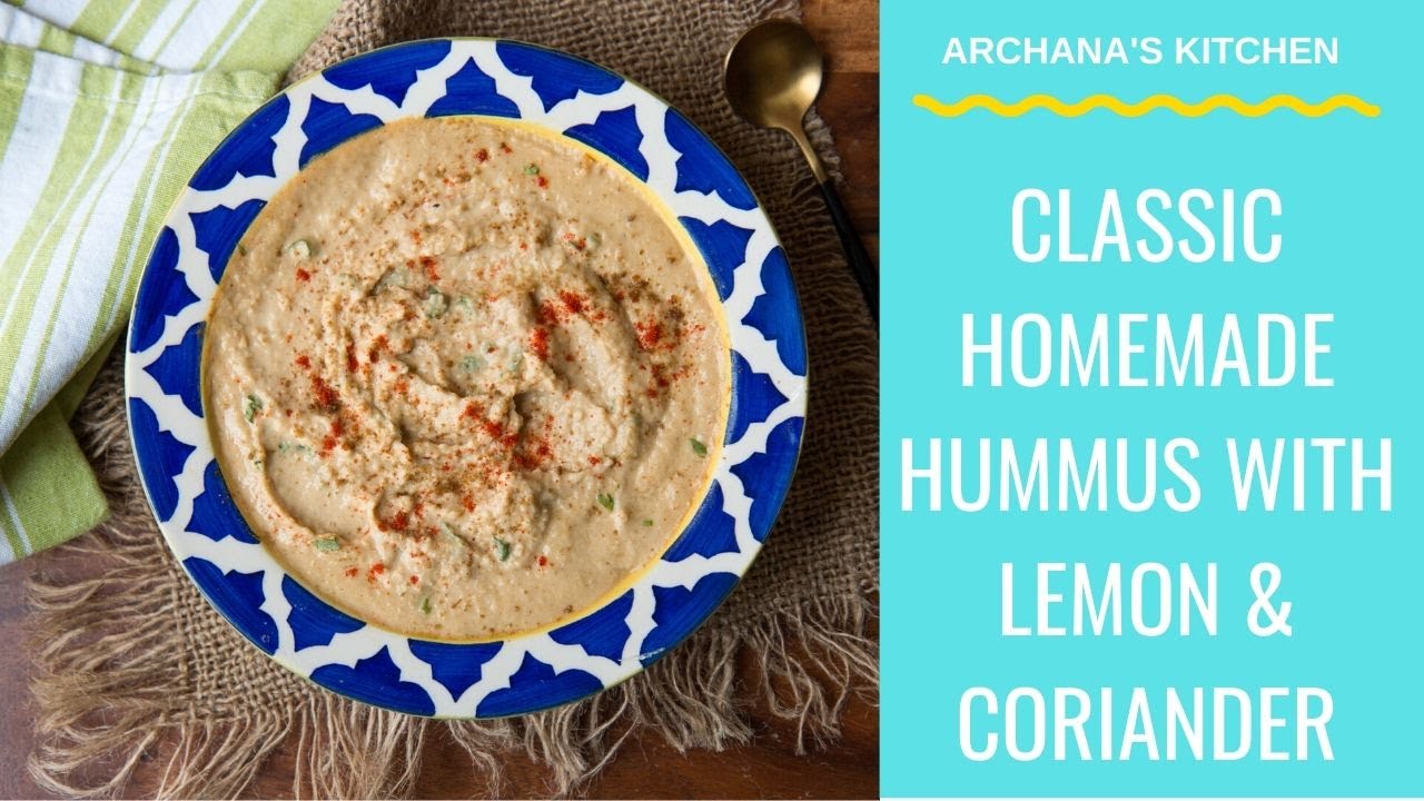 Classic Homemade Hummus Recipe With Lemon And Coriander