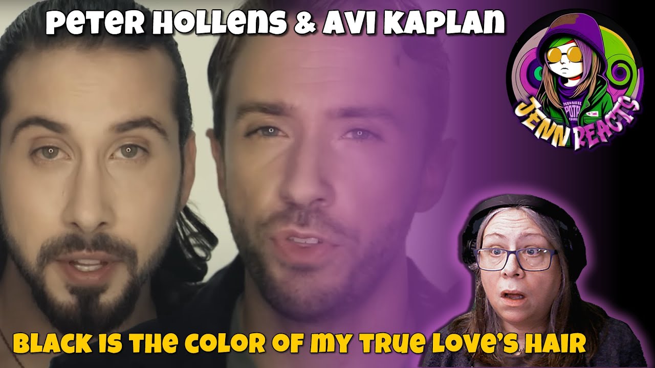 Peter Hollens & Avi Kaplan - Black Is The Color Of My True Love's Hair - Reaction