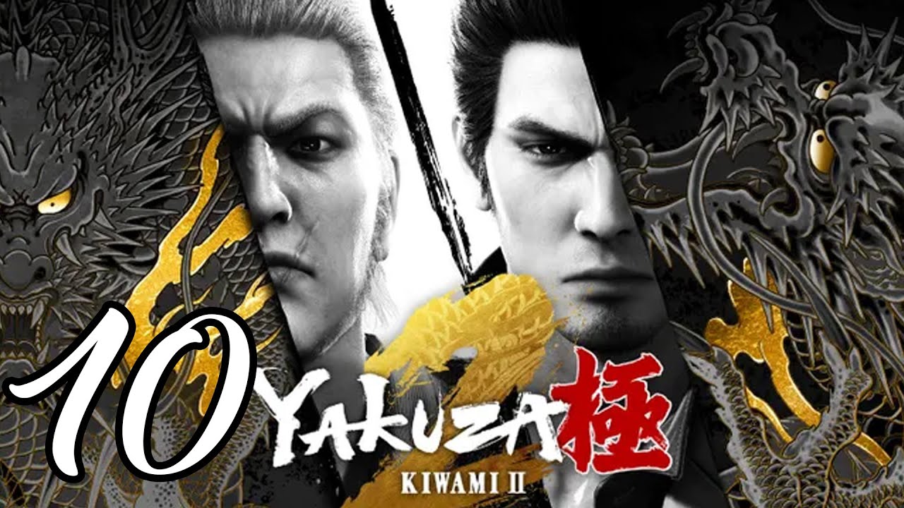 Yakuza Kiwami 2 (w/The Belt) Part 10
