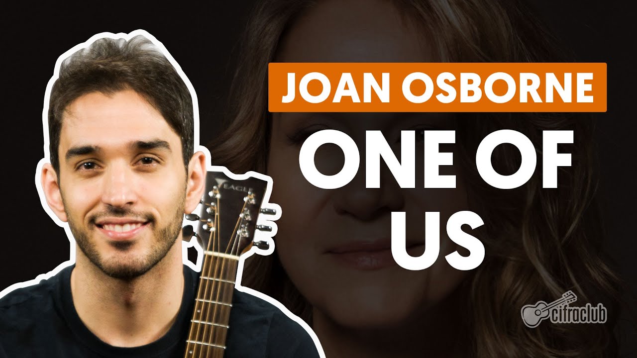 One Of Us - Joan Osborne (aula de violão simplificada)
