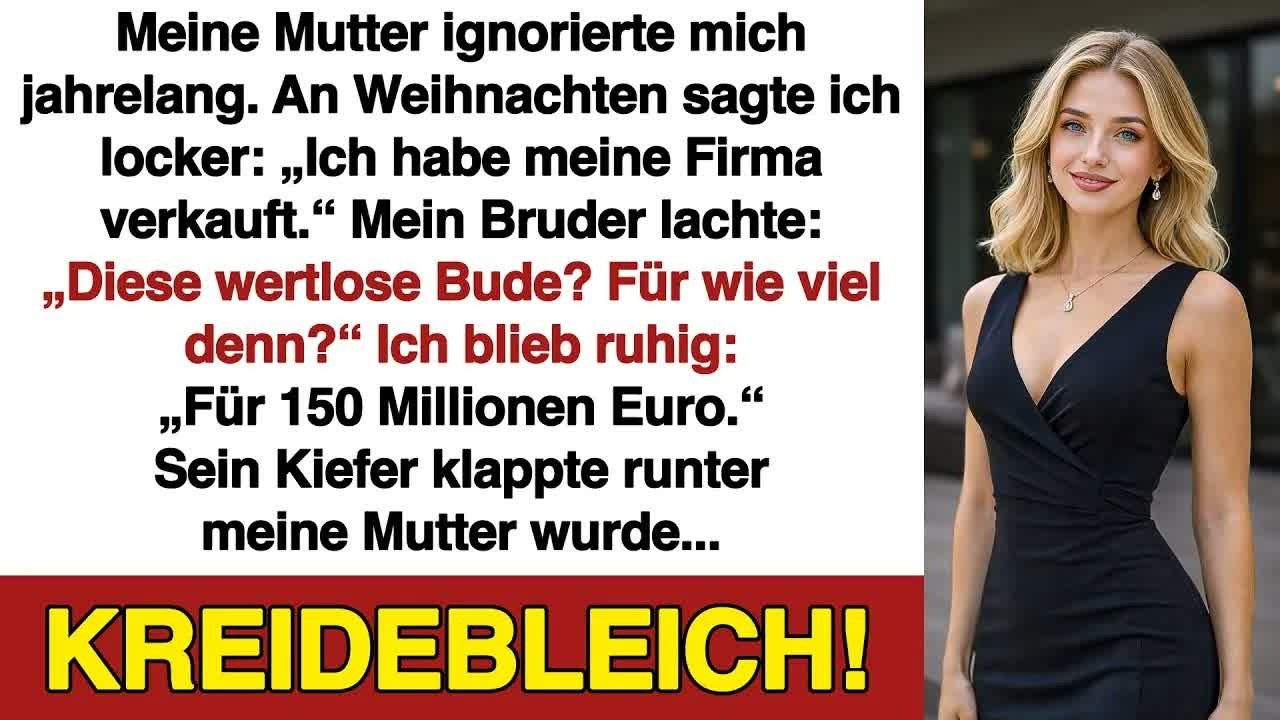 Meine Mutter ignorierte mich jahrelang  An Weihnachten sagte ich  „Firma für 150 Mio  € verkauft