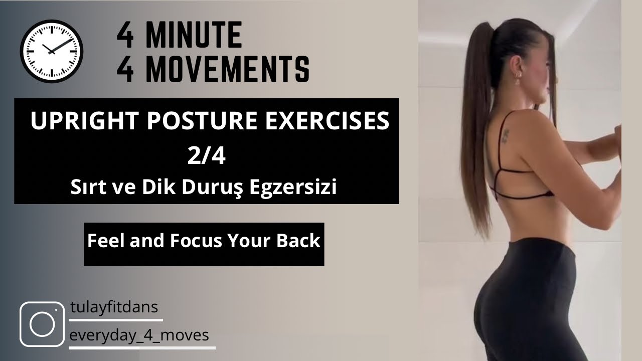 4 MIN UPRIGHT POSTURE EXERCISES | Sırt ve Dik Duruş Egzersizleri 2/4| Tülay Özkahraman| tulayfitdans