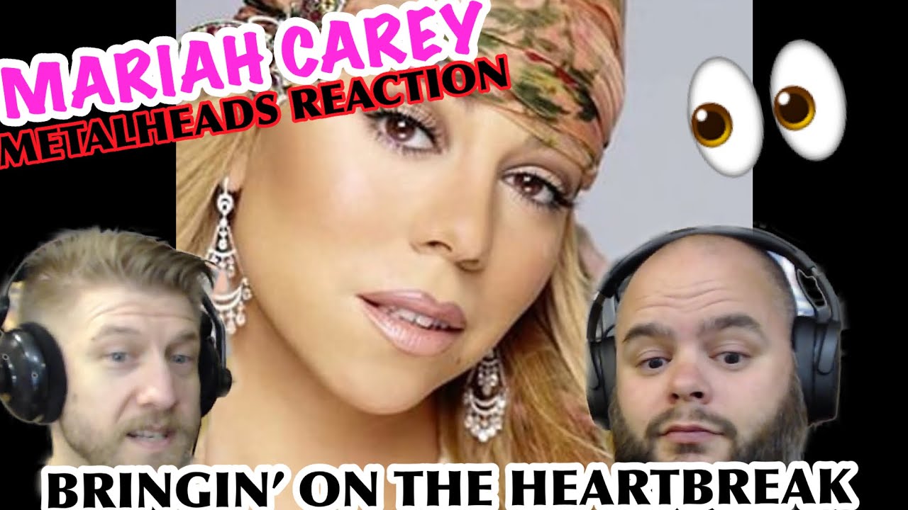 MARIAH DOES ROCK | MARIAH CAREY - BRINGIN’ ON THE HEARTBREAK | Metalheads Reaction