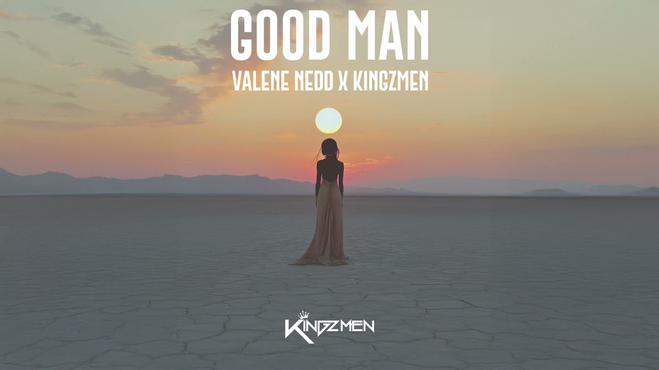 Valene Nedd x Kingzmen - Good Man (Official Audio) | Soca 2025