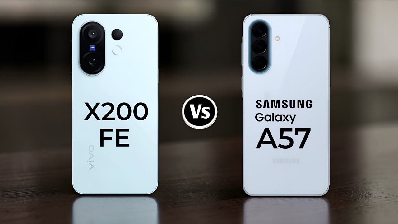 Vivo X200 FE Vs Samsung Galaxy A57 