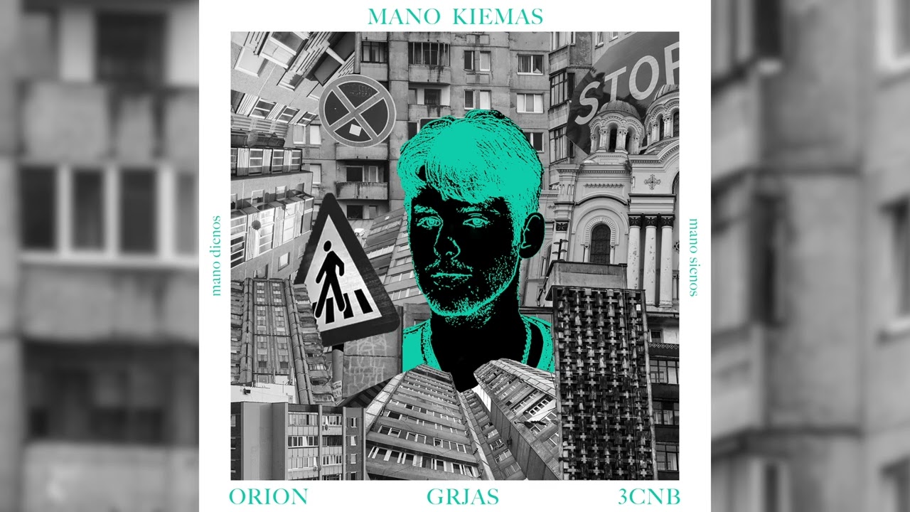 GRJAS X ORION - MANO KIEMAS (Prod.3CNB)