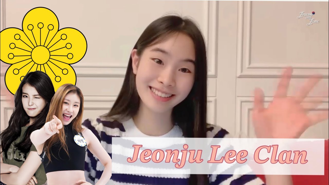 The Jeonju Lee Clan (전주이씨) - Family Clans of Korea / 본관, Joseon with Jane