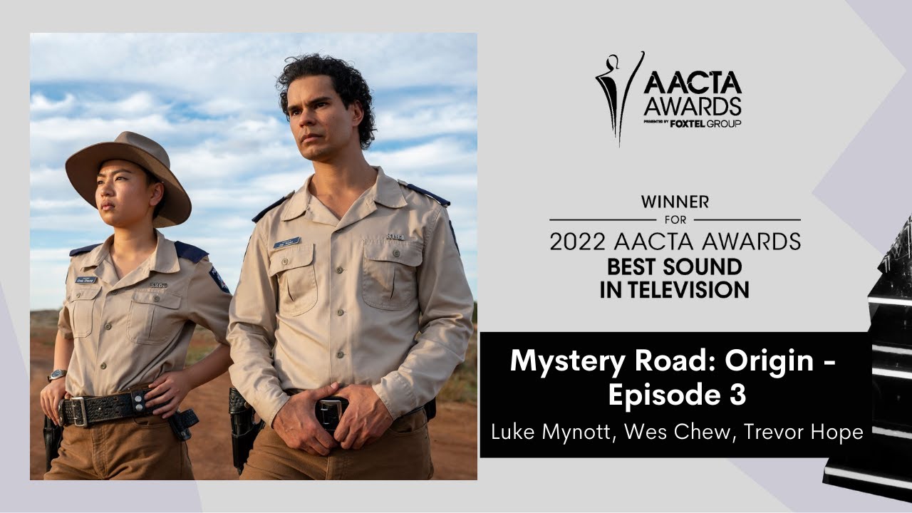 Mystery Road: Origin wins Best Sound in Television | 2022 AACTA Awards