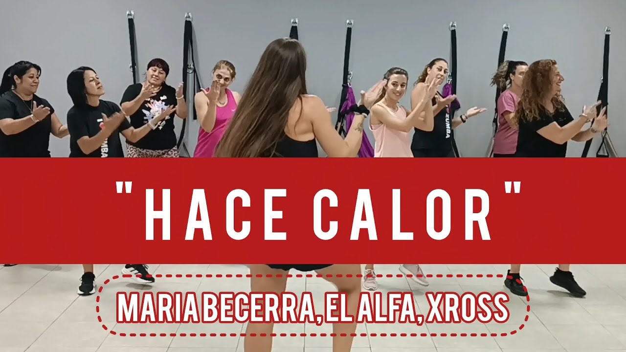 Maria Becerra, El Alfa, XROSS - HACE CALOR | #zumba con Sofi 🌈