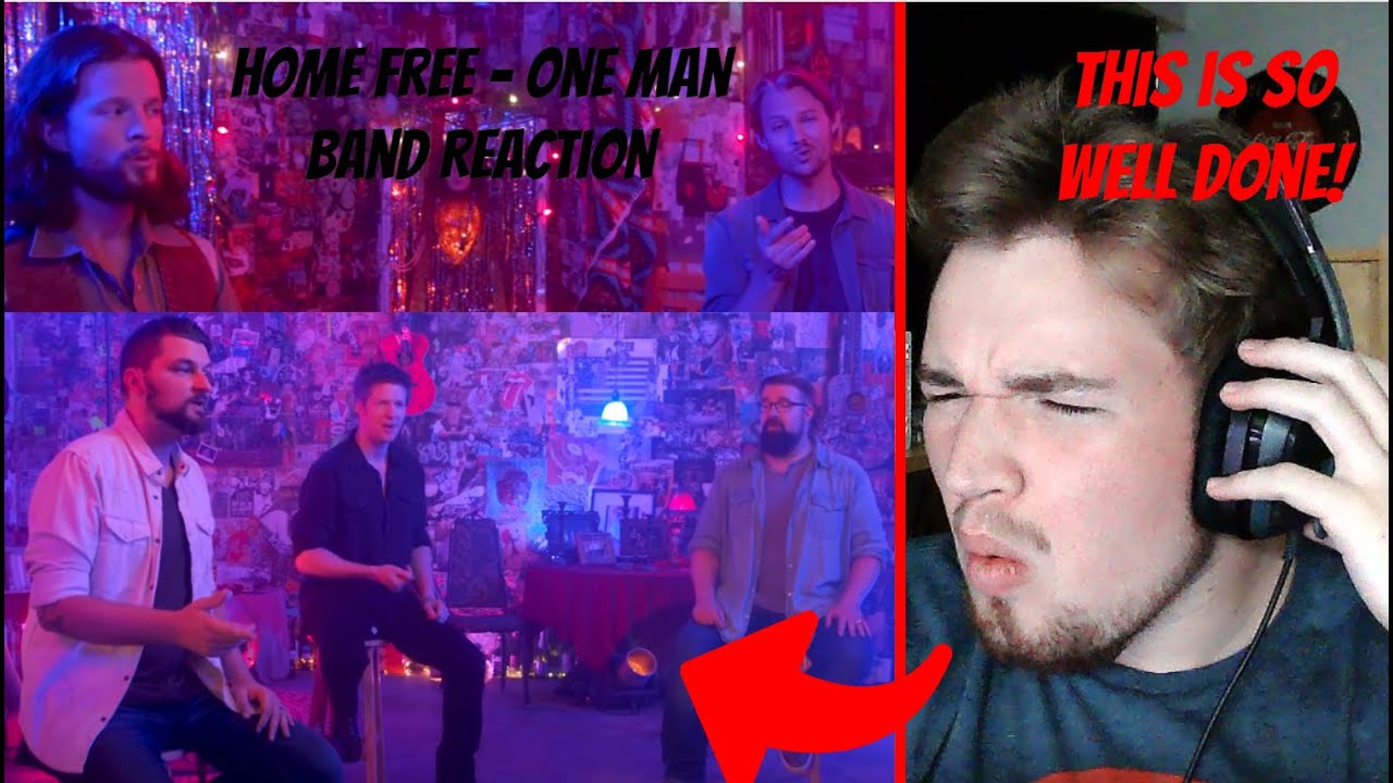 Home Free - One Man Band REACTION