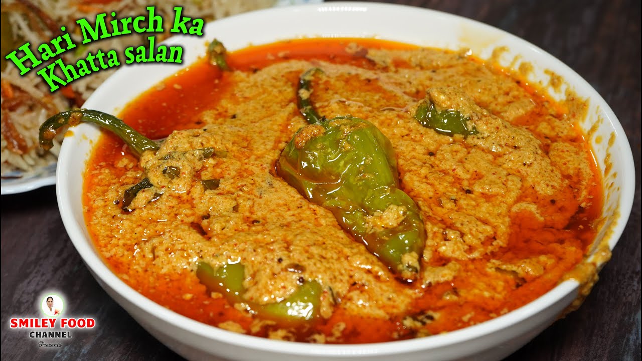 हरी मिर्ची का खट्टा सालन | Bhatiyara style Hari Mirchi ka Khatta Salan sabzi | Green Chilli Recipe