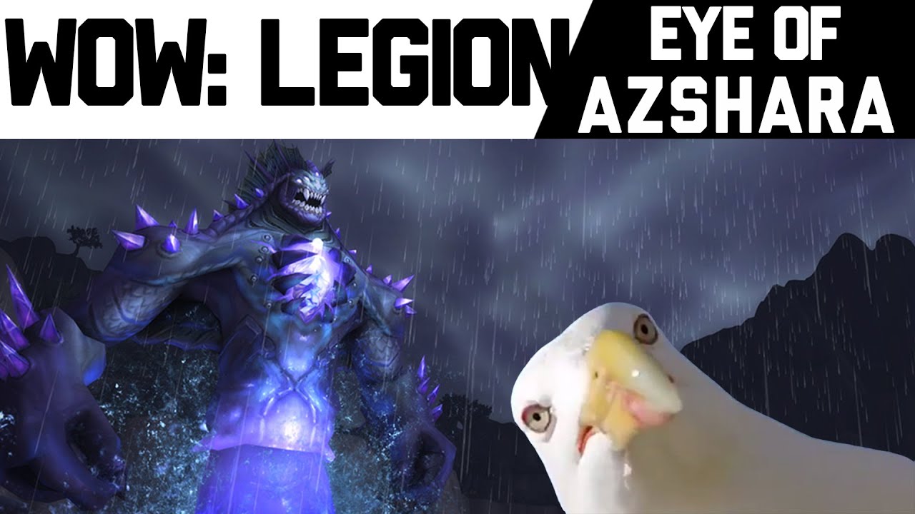 WOW Legion - Eye of Ashara