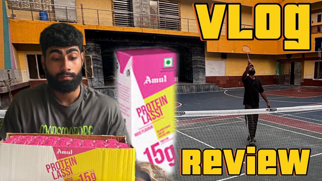 Amul Protein Lassi (Rose Flavour) Review & Badminton Vlog 