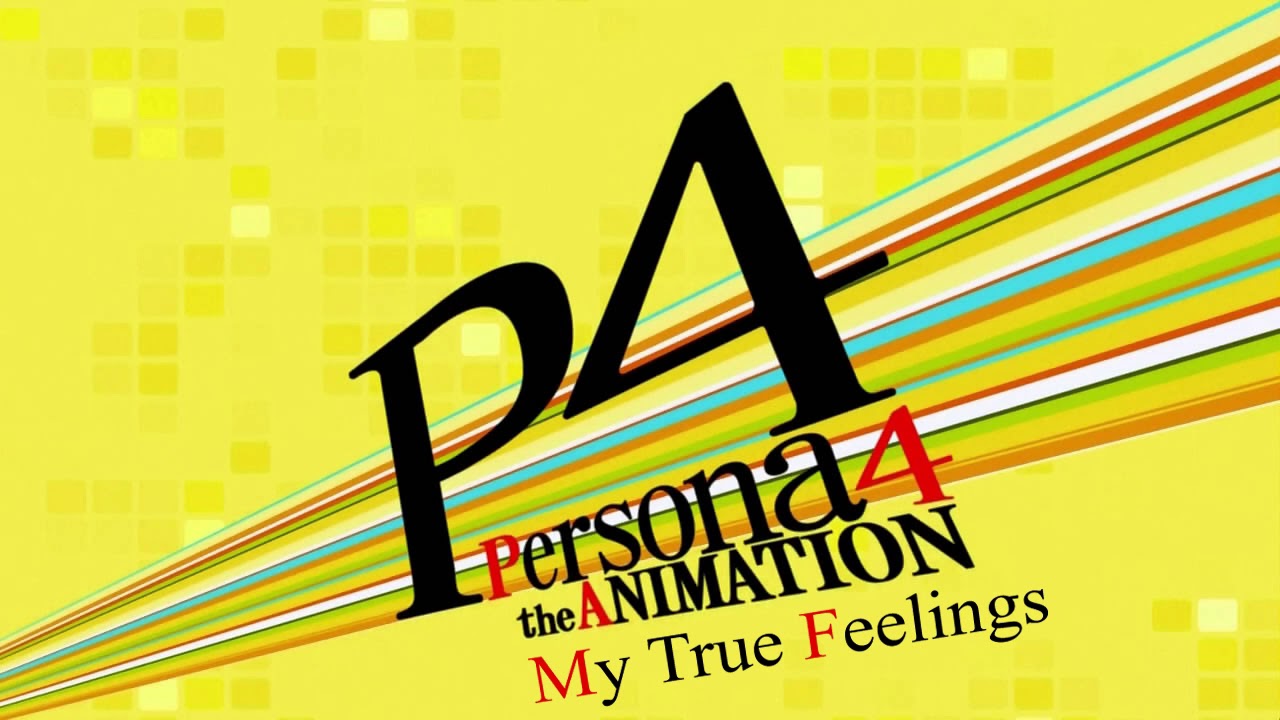 My True Feelings - Persona 4 The Animation