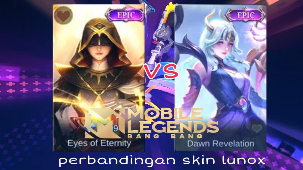 Perbandingan Skin Lunox EPIC dawn revelation vs EPIC Eyes of Eternity