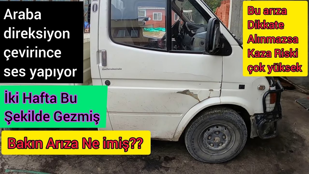 Ford Transitten Gelen Sesler / Direksiyon Çevirince ses geliyor / Bu Seslerin Şakası Olmaz