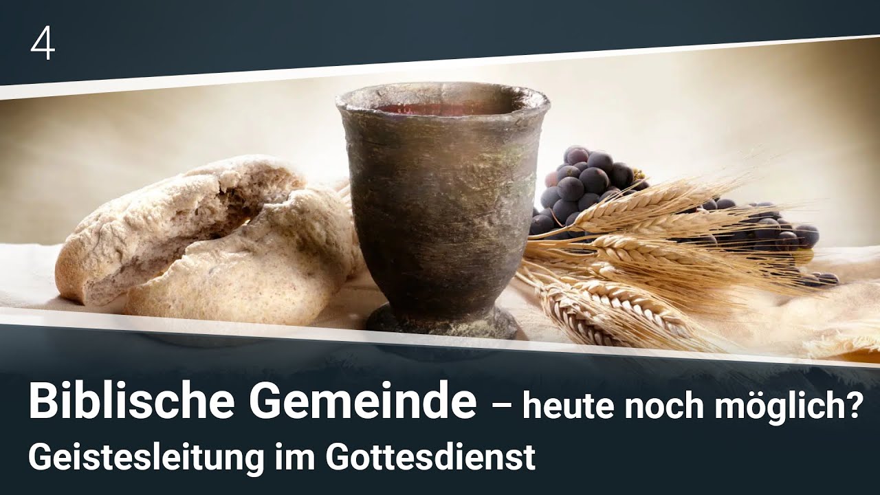 Geistesleitung im Gottesdienst - Martin Vedder I Biblische Gemeinde Serie