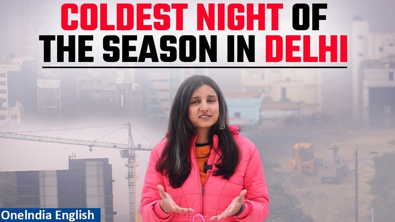 Delhi Winter Alert: Lowest Temperature of the Season, Making it the Coldest Night | Oneindia News