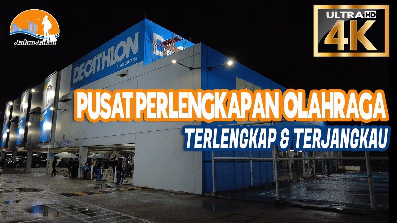 @JalanJalanKuy  Ke Decathlon Alam Sutera, Toko Olahraga Terlengkap & Terjangkau Di Indonesia