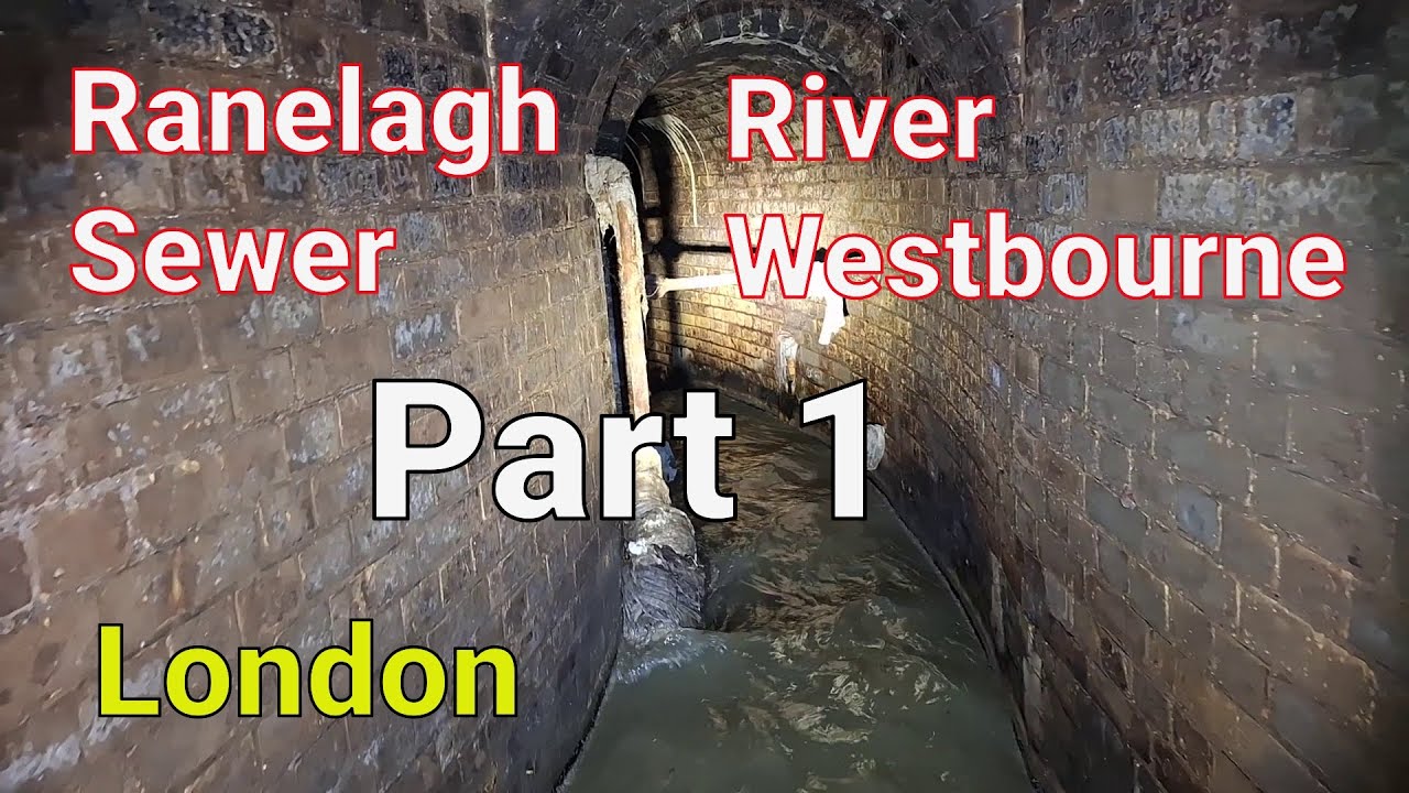 River Westbourne (Ranelagh sewer) London. Part 1.