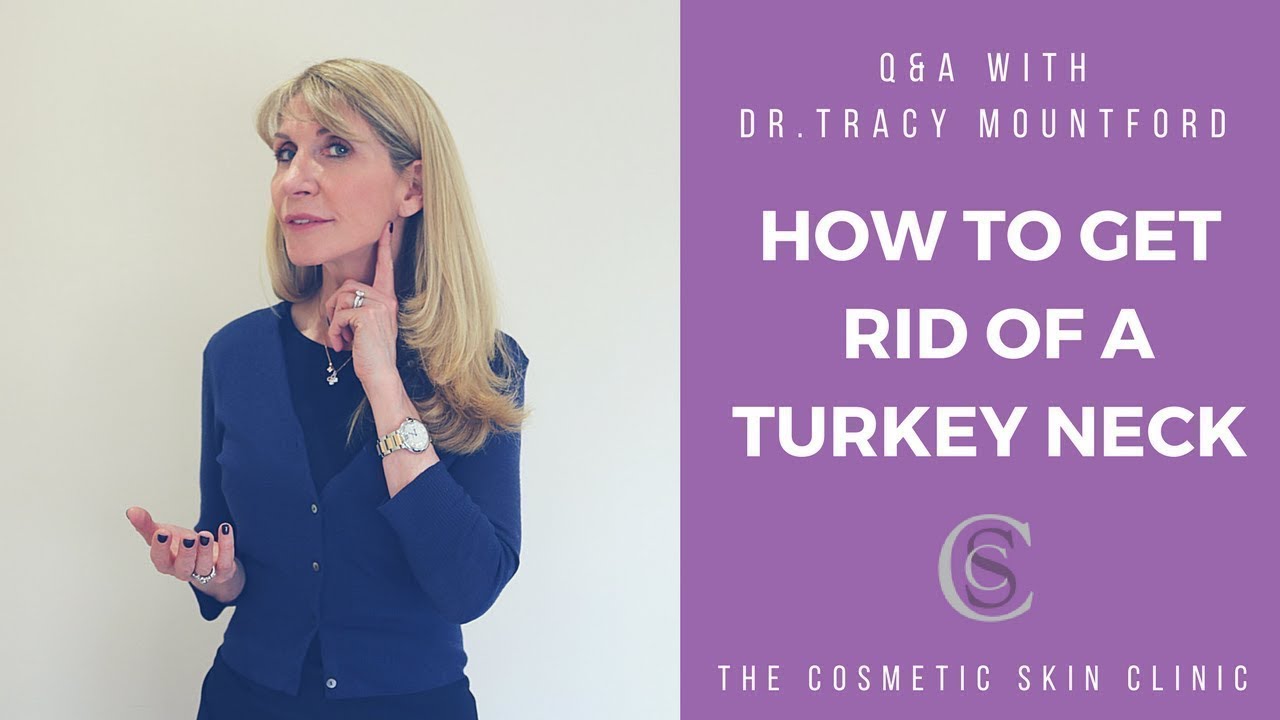 How To Get Rid Of A Turkey Neck | The Cosmetic Skin Clinic