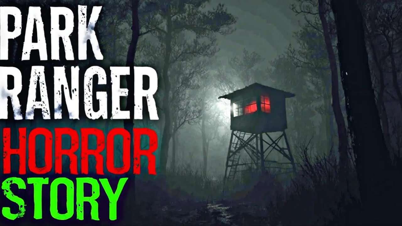 The Ranger’s Final Patrol | Terrifying National Park Ranger Horror Story