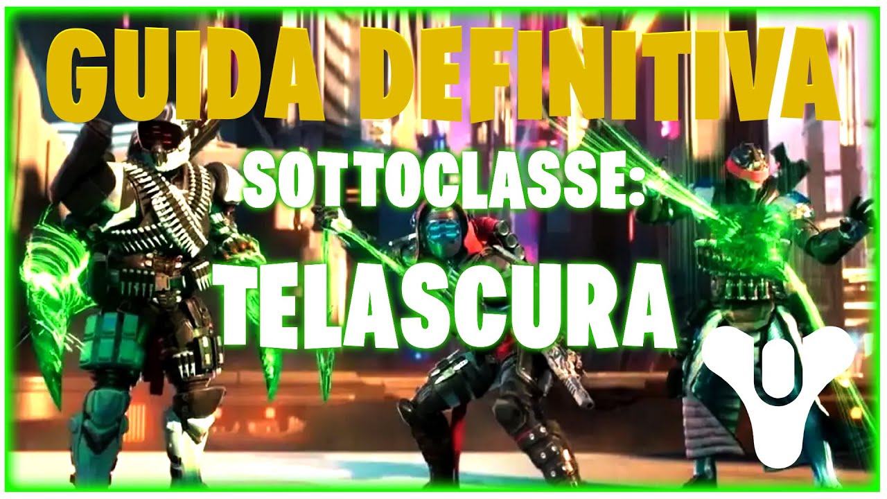 DESTINY 2 | COME INIZIARE SOTTOCLASSE TELASCURA | Episodio #6