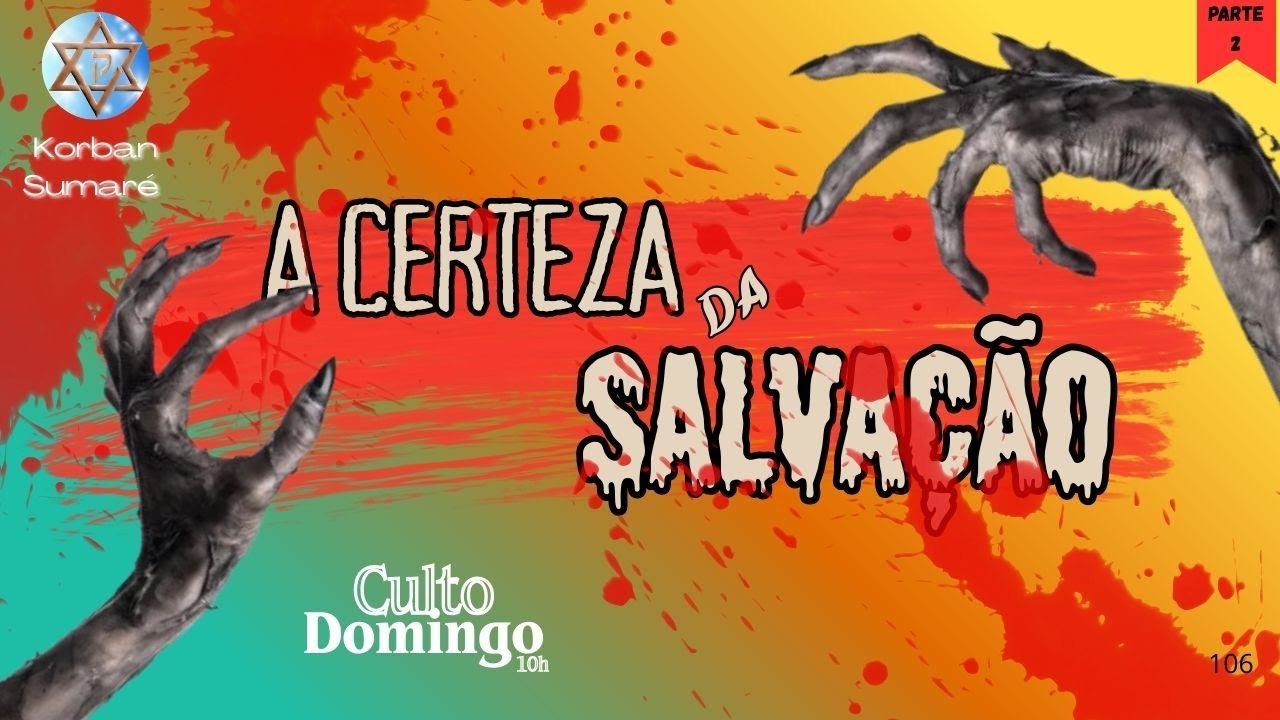 A cert3za da SALVACAO | Parte 2